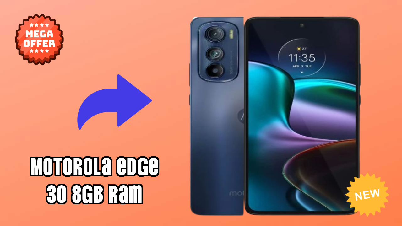 Motorola Edge 30 8GB RAM Price: ₹26,999 - Complete Buying Guide