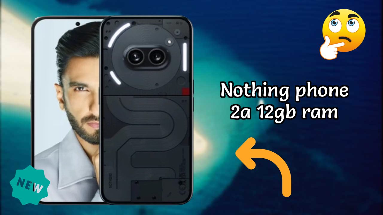 Nothing Phone 2a 12GB RAM Display Review: Flexible AMOLED Technology