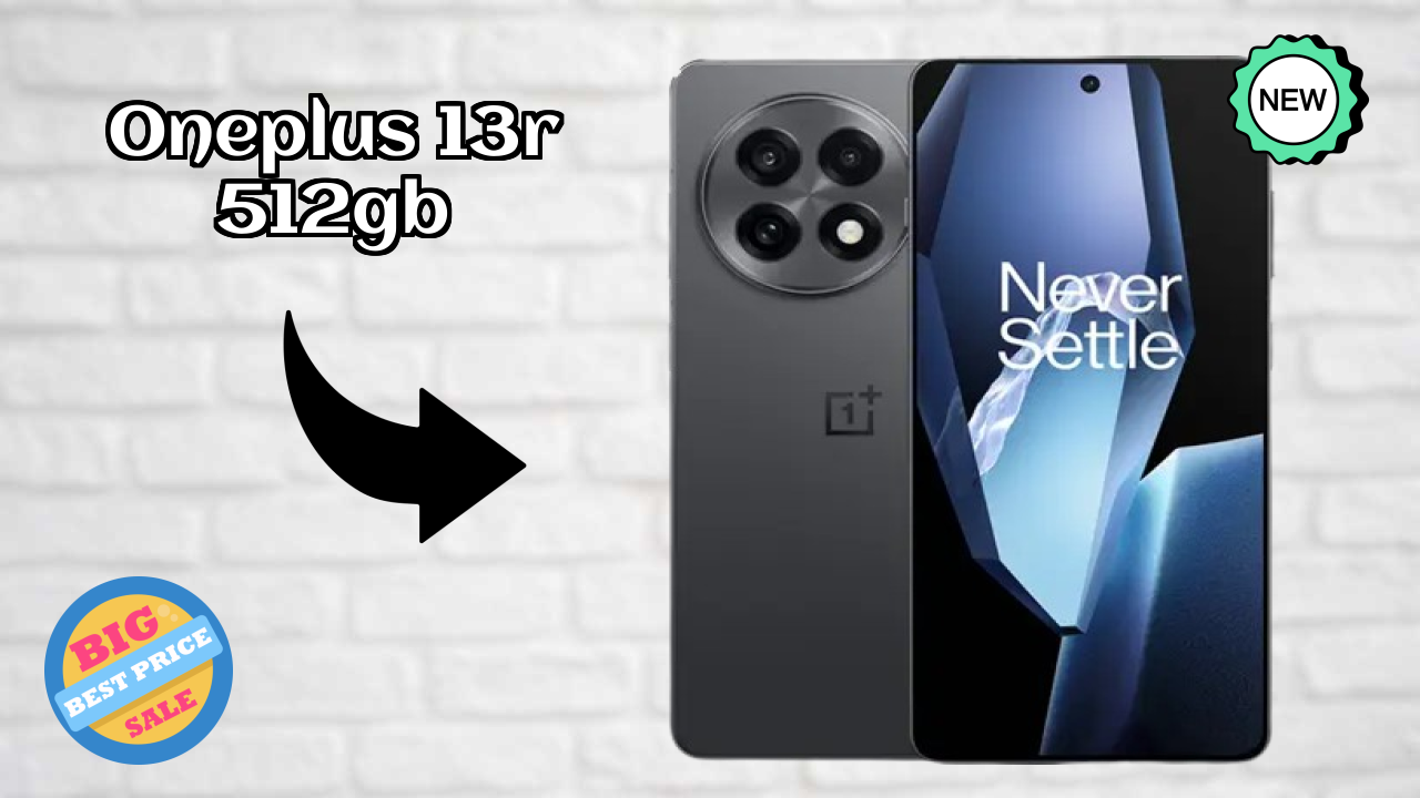 Best Budget Phone Alert: OnePlus 13R 512GB Now at Just ₹49,999