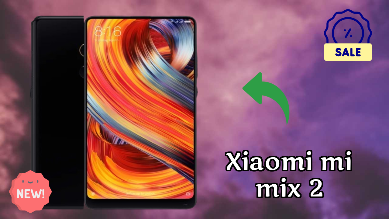 Xiaomi Mi Mix 2 at ₹37,999 - Best Deal Available Now